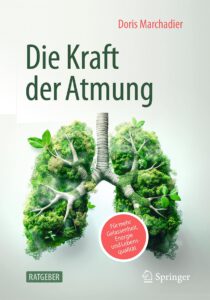 Coverbild des Buches Die Kraft der Atmung von Doris Marchadier